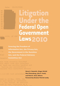 Litigation Under the Federal Open Government Laws 2010