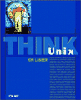 Think Unix by Jon Lasser